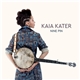 Kaia Kater - Nine Pin