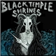 Black Temple Shrines - Black Temple Shrines