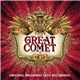 David Malloy - Natasha, Pierre & The Great Comet Of 1812 - Original Broadway Cast Recording