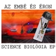 Az eMBé És Éron - Science Biológia EP