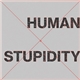 iZueL_ - Human Stupidity