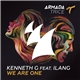 Kenneth G Feat. Ilang - We Are One