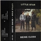 Little Star - Being Close