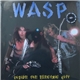 W.A.S.P. - Inside the Electric City